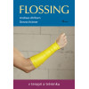Flossing v terapii a tréningu