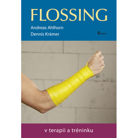 Flossing v terapii a tréningu